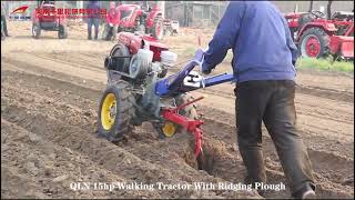 QLN 15hp Walking Tractor With Ridging Plough