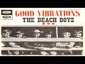 The Beach Boys Good Vibrations (1966) 