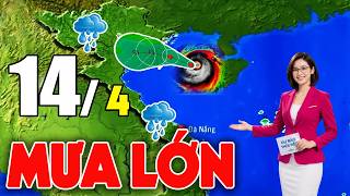 Tin Bão Mới Nhất |Dự báo thời tiết hôm nay ngày mai 14/4/2026 |thời tiết 3 ngày tới #thoitiet