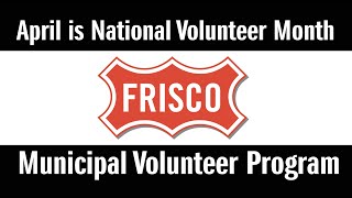 Municipal Volunteer Program - Frisco Fire Opportunities
