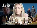 LUCIFER 3x12 *Reaction/Commentary* *omg*