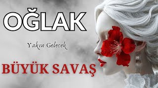 OĞLAK BURCU YAKIN GELECEK🌟💫☀BÜYÜK SAVAŞ/GALİBİYET