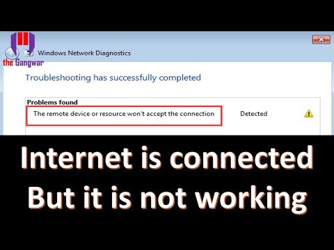 Internet not working but connected | the remote device won’t accept the connection