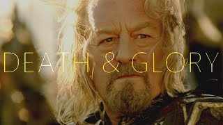 (LOTR) Théoden | Death & Glory