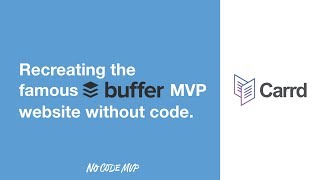 Carrd.co Tutorial: Recreating the famous Buffer landing page MVP without code