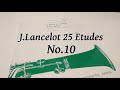 j.lancelot：25 etudes no.10