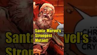 Santa Claus is Marvel’s Most Powerful Mutant! 🎅💥 #MarvelFacts #XMen #Comics