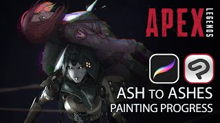 Apex Legends - ASH to ASHES | PAINTING PROGRESS | ClipStudio \u0026 ProCreate Timelapse