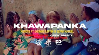 Mendys Ft Excravo Leftim \u0026 Egfar Manuel - Khawapanka(Official Music Video) 2024