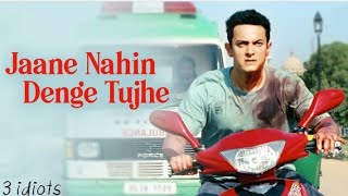 Jaane Nahi Denge Tujhe||3 idiots||Aamir Khan||Madhavan|| Kareena Kapoor|| Sharman Joshi, Boman Irani