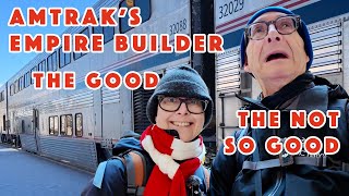 Amtrak's Empire Builder Train: The Good and the Not So Good   4K