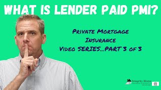 Lender Paid PMI Explained