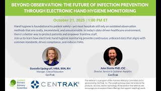 Beyond Observation: The Future of Infection Prevention Through Electronic Hand Hygiene Monitoring