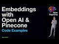 Embeddings with Open AI & Pinecone Vector Database