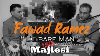 Fawad Ramez  - Dilbare Man - Majlesi Live 2023 - فواد رامز - دلبر من (لایف مجلسی)