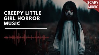 Creepy Little Girl Horror Music | Copyright Free 🎶