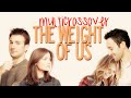 The weight of us | crossover couples | collab (with xladyxmacbethx)