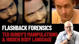 Flashback Forensics: Psychologist Analyzes Ted Bundy's Deception, Manipulation and Body Language