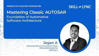 Classic AUTOSAR & Foundations of Automotive Software Architecture | Embedded Systems Webinar