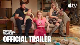 Margo’s Got Money Troubles — Official Trailer | Apple TV