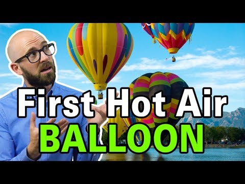 What was the first hot air balloon called?