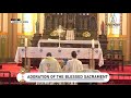 adoration of the blessed sacrament 6th february 2025