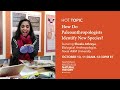 HOT (Human Origins Today) Topic: How Do Paleoanthropologists Identify New Species?