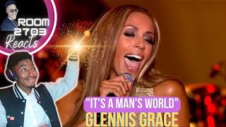 Glennis Grace "It's a Man's World" Reaction - She Looks & Sounds AMAZING! 🔥🔥🔥