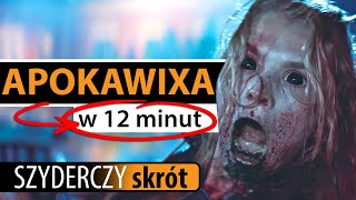 APOKAWIXA w 12 minut | Szyderczy Skrót