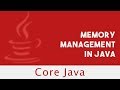Core Java | Memory Management in Java | Part 68