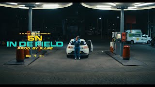 SN - In De Field (prod. p.APE)