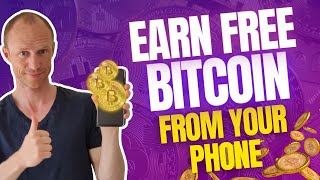 Earn Free Bitcoin from Your Phone (8 Legit Bitcoin Earning Apps)