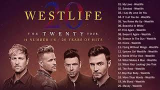 Westlife Best Songs 2020 - Westlife Greatest Hits full Album 2020 / Westlife My Love