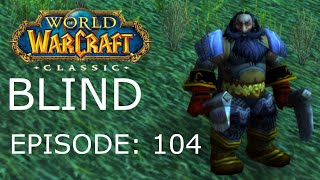 The Wet Caves Episode | WoW Classic BLIND #104