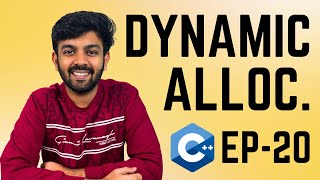 Dynamic Allocation | C++ for Beginners Ep- 20 | code io - Tamil