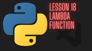 Python 3.12 Beginner Tutorial - Lesson 18 - Lambda function