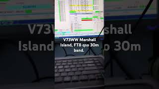 V73WW, Marshall Island, FT8 qso 30m band.