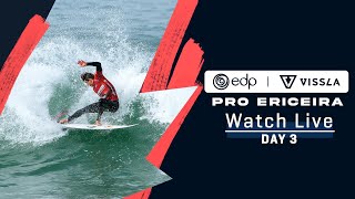 WATCH LIVE EDP Vissla Pro Ericeira - Day 3