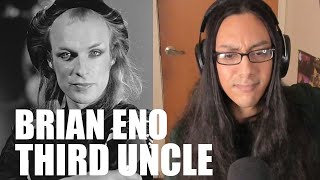 First Time Listening To Brian Eno Third Uncle Reaction