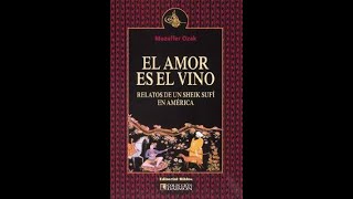 El Amor es el Vino [Audiolibro] - Prólogo e Introducción