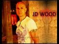 JD Wood - Song Mix