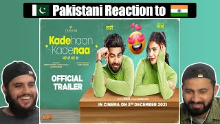 Kade Haan Kade Naa | Official Trailer|Singga|Sanjana Singh |Latest Punjabi Film 2021| Reaction Video