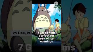 7 ghibli films perfect for cozy winter evening #ghibli #anime #animemovie #winterspecial #ghiblifan