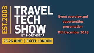 Travel Tech Show event overview and opportunities presentation