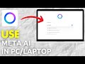 How To Use Meta AI In PC/Laptop (Full Tutorial)