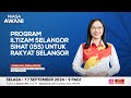 Program Iltizam Selangor Sihat (ISS): Kemudahan kesihatan komprehensif untuk rakyat Selangor