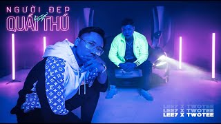 NGƯỜI ĐẸP VÀ QUÁI THÚ - LEE7 x TWOTEE | OFFICIAL MV / prod by Minhtendo \u0026 J.atori