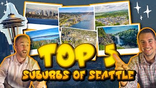 Discover the Top 5 Suburbs of Seattle | Live in King County top 5 Suburbs