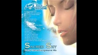 DJ Melodie - Sacred Sky (FULL ALBUM W/ SONG NAMES)