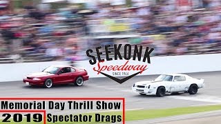 Memorial Day Thrill Show Spectator Drags 2019